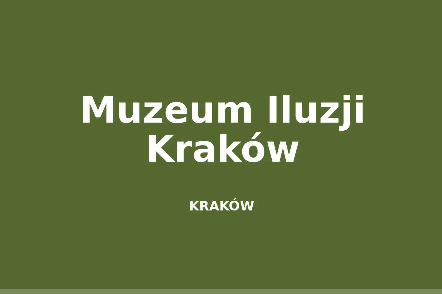 Muzeum Iluzji Kraków