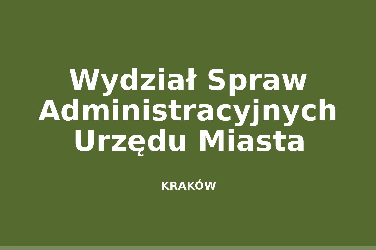 Wydział Spraw Administracyjnych Urzędu Miasta