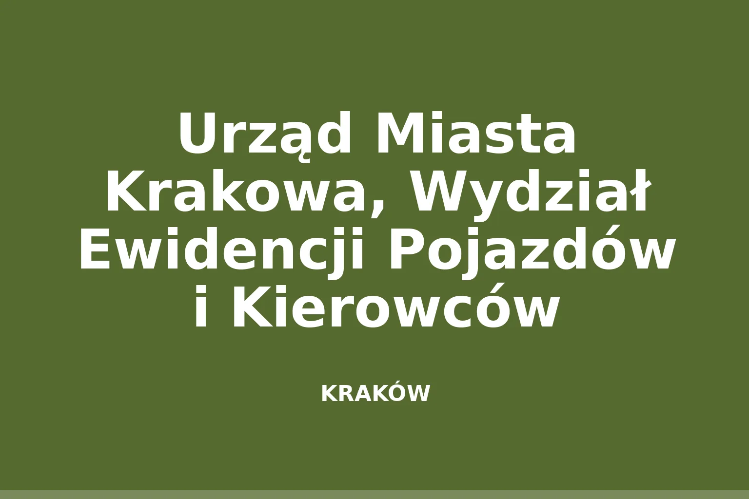 Urząd Miasta Krakowa, Wydział Ewidencji Pojazdów i Kierowców